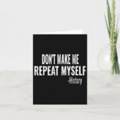 Dont Make Me Repeat Myself History Teacher Stud _1 カード (正面)