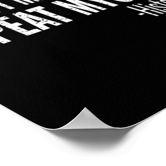 Dont Make Me Repeat Myself History Teacher Stud _1 ポスター (角)