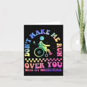 Don't Make Me Run Over You With My Wheelchair Hand カード (正面)