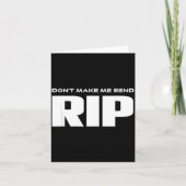 Don't Make Me Send Rip Funny Costume カード (正面)
