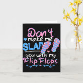 Don't Make Me Slap You With My Flip Flops Funny Be カード (黄色い花)