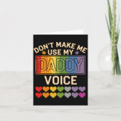 Dont Make Me Use Daddy Voice Gay Rainbow Pride  カード (正面)
