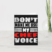 Don't Make Me Use My Chef Voice - Funny Chef Women カード (正面)