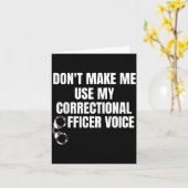 Don't Make Me Use My Correctional Officer Voice Fu カード (黄色い花)