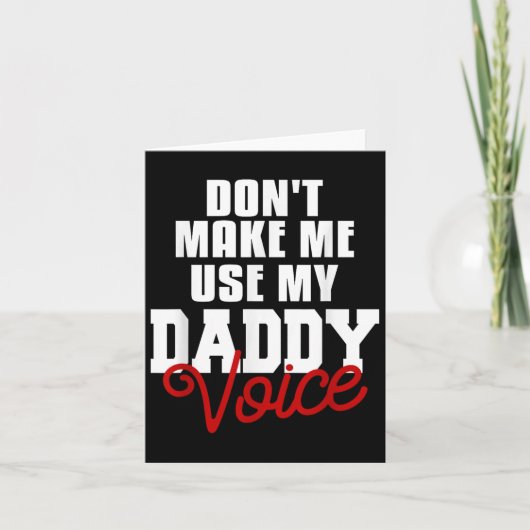 Don't Make Me Use My Daddy Voice Funny Lgbt Gay Pr カード (正面)