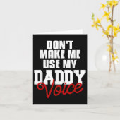 Don't Make Me Use My Daddy Voice Funny Lgbt Gay Pr カード (黄色い花)