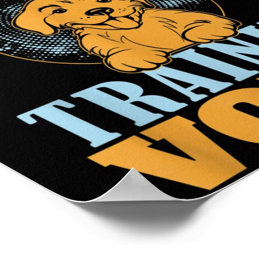 Don't Make Me Use My Dog Training Voice Gift Quote ポスター (角)