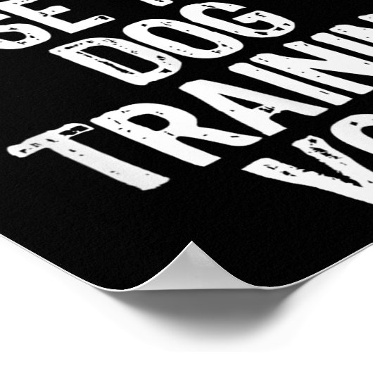 Don't Make Me Use My Dog Training Voice Trainer Fu ポスター (角)