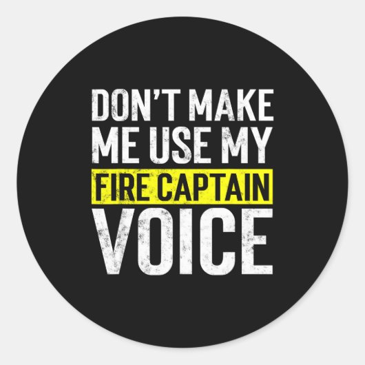 Don't Make Me Use My Firefighter Fire Captain Chie ラウンドシール (正面)