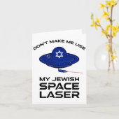 Dont Make Me Use My Jewish Space Laser カード (黄色い花)