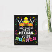 Dont Make Me Use My Mexican Voice Mexico Pride  カード (正面)