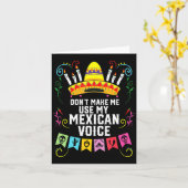 Dont Make Me Use My Mexican Voice Mexico Pride  カード (黄色い花)