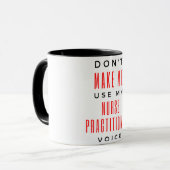 Don't Make Me Use My Nurse Practitioner Voice 2 マグカップ (正面左)