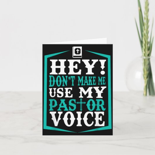 Don't Make Me Use My Pastor Voice Funny Pastor  カード (正面)