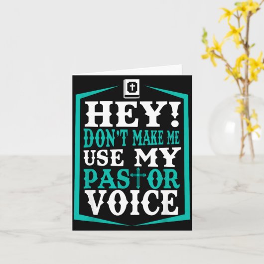 Don't Make Me Use My Pastor Voice Funny Pastor  カード (黄色い花)