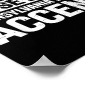 Don't Make Me Use My Pennsylvania Dutch Accent  ポスター (角)