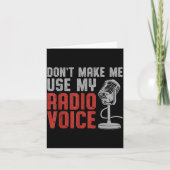 Don't Make Me Use My Radio Voice Ham Radio Operato カード (正面)