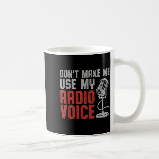 Don't Make Me Use My Radio Voice Ham Radio Operato コーヒーマグカップ (右)