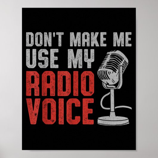 Don't Make Me Use My Radio Voice Ham Radio Operato ポスター (正面)