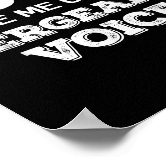 Don't Make Me Use My Sergeant Voice Drill Sergeant ポスター (角)