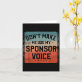 Don't Make Me Use My Snsor Voice Humor Quotes カード (黄色い花)