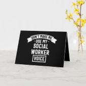 Don't Make Me Use My Social Worker Voice カード (黄色い花)