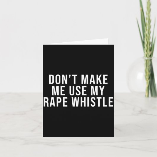 Dont Make Me Use My Whistle Feminism Shirt Menspla カード (正面)