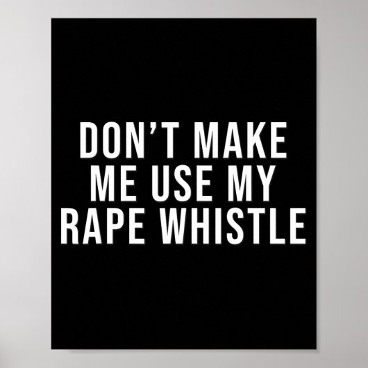 Dont Make Me Use My Whistle Feminism Shirt Menspla ポスター (正面)