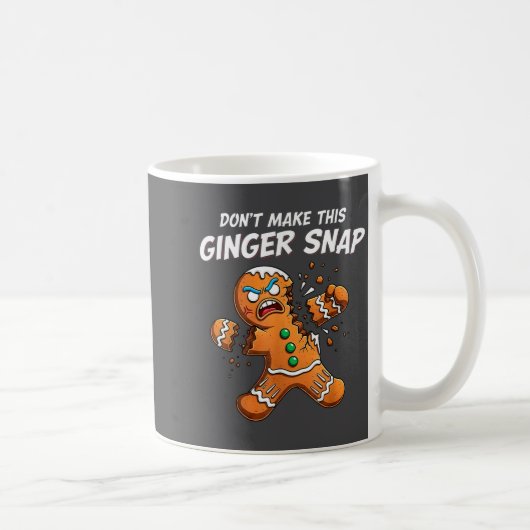 Don't Make This Ginger Snap Baker Gingerbread Chri コーヒーマグカップ (右)