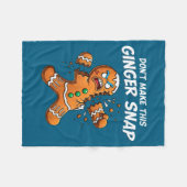 Don't Make This Ginger Snap Baker Gingerbread Chri フリースブランケット (正面(横))