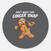 Don't Make This Ginger Snap Baker Gingerbread Chri ラウンドシール (正面)