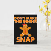 Don't Make This Ginger Snap Funny Joke Cookie Bake カード (黄色い花)