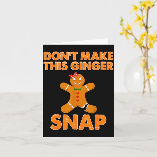Don't Make This Ginger Snap Funny Joke Cookie Bake カード (黄色い花)