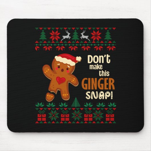 Don't Make This Ginger Snap Redhead Ugly Christmas マウスパッド (正面)