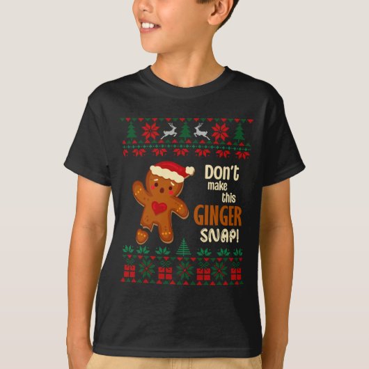 Don't Make This Ginger Snap Redhead Ugly Christmas Tシャツ (正面)