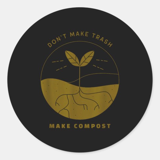 Don't Make Trash Make Comst ラウンドシール (正面)