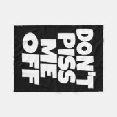 Don't Me Off Funny Saying Sarcastic Novelty T-s フリースブランケット (正面(横))