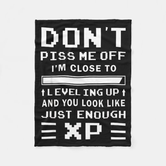 Don't Me Off I'm Close To Leveling Up Funny Gamer  フリースブランケット (正面)