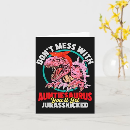 Don't Mess With Auntiesaurus - Aunty Auntie Gender カード (黄色い花)