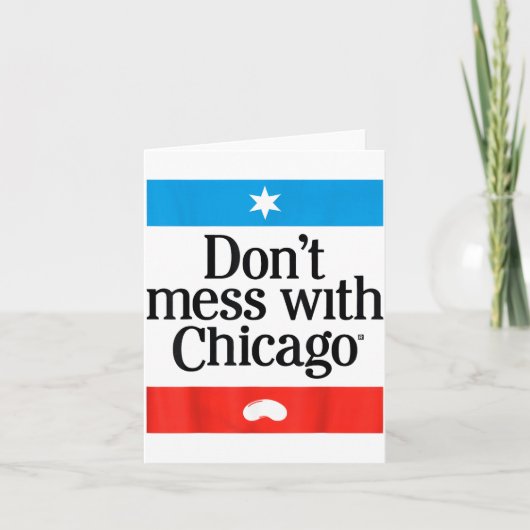 Don't Mess With Chicago  カード (正面)
