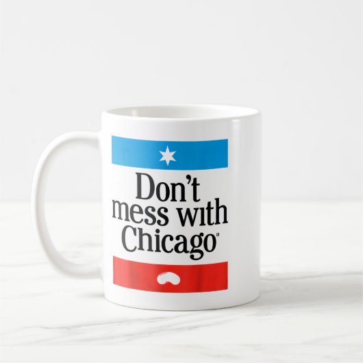 Don't Mess With Chicago コーヒーマグカップ (左)