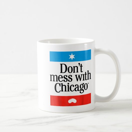 Don't Mess With Chicago  コーヒーマグカップ (右)