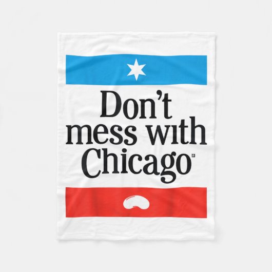 Don't Mess With Chicago  フリースブランケット (正面)