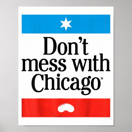 Don't Mess With Chicago  ポスター (正面)