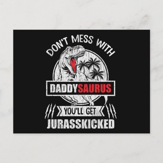 Don't Mess With Daddy Saurus Dinosaur Family Dad ポストカード (正面)