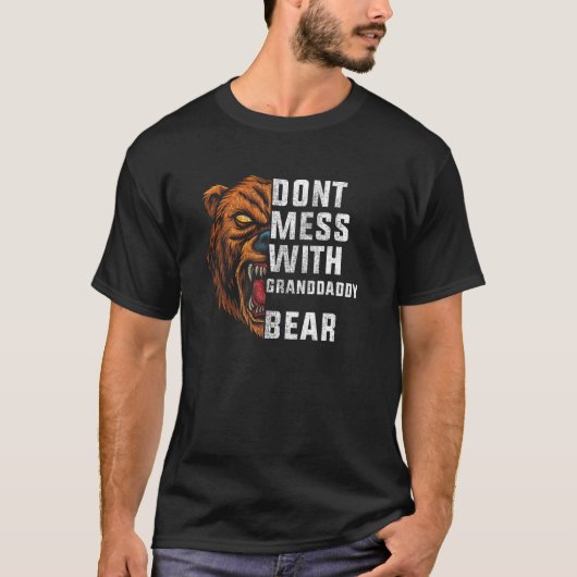don't mess with Granddaddy bear   autism Tシャツ (正面)