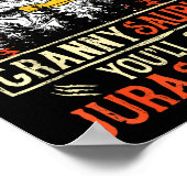 Don't Mess With Grannysaurus You'll Get Jurkicked  ポスター (角)
