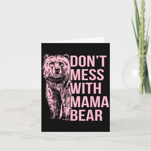Don't Mess With Mama Bear  カード (正面)