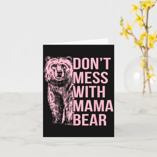 Don't Mess With Mama Bear  カード (黄色い花)