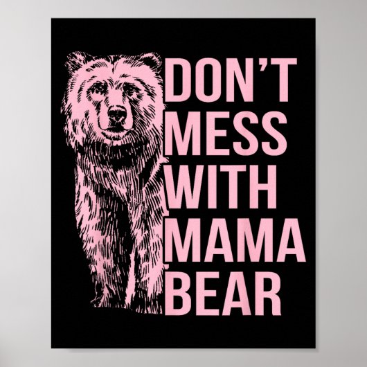 Don't Mess With Mama Bear  ポスター (正面)